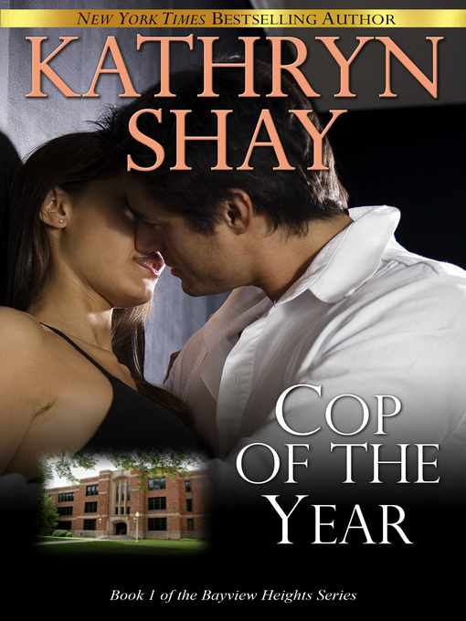 Title details for Cop of the Year by Kathryn Shay - Available